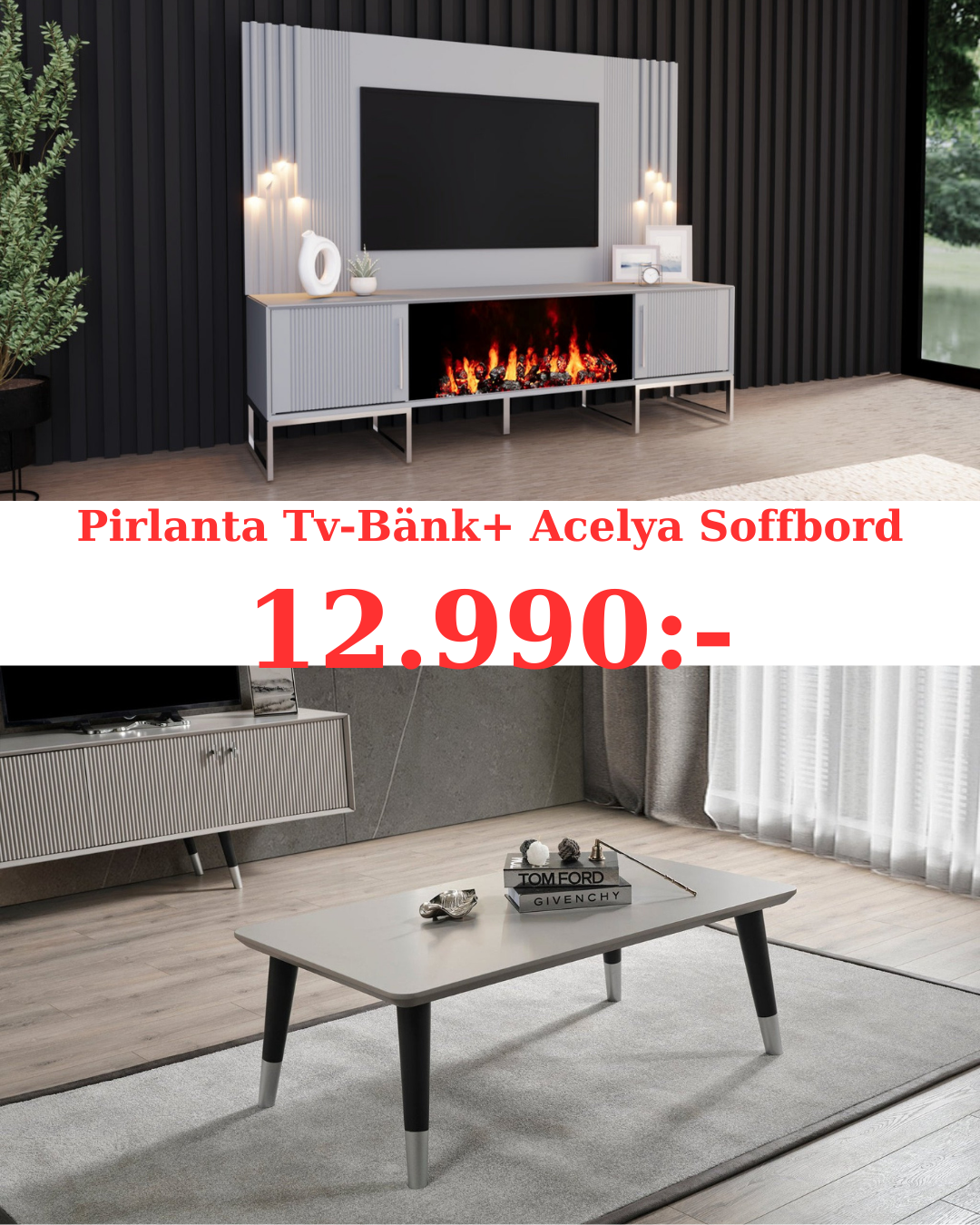 Pirlanta TV-Bänk med Elkamin+Soffbord